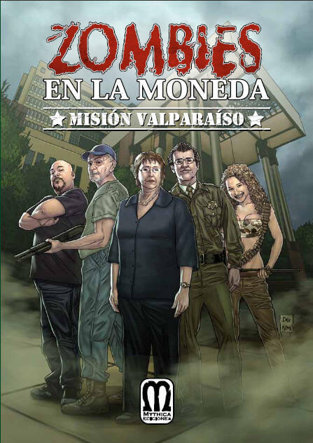 Zombies en La Moneda, Misión Valparaíso